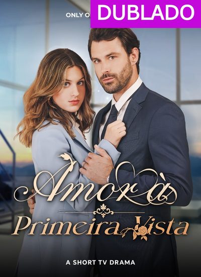 Capa da minissérie 099 - AMOR A PRIMEIRA VISTA (Dublado)