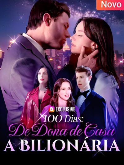 Capa da minissérie 100 Dias: de Dona de Casa a Bilionária