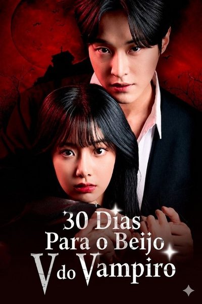 Capa da minissérie 30 Dias para o Beijo do Vampiro 30 Days With The Vampire's Kiss