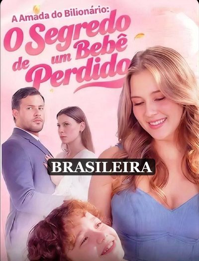 Capa da minissérie A Amada do Bilionário: o Segredo de um Bebê Perdido (brasileiro)