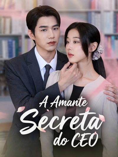 Capa da minissérie A Amante Secreta do CEO