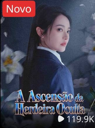 Capa da minissérie A Ascensão da herdeira oculta