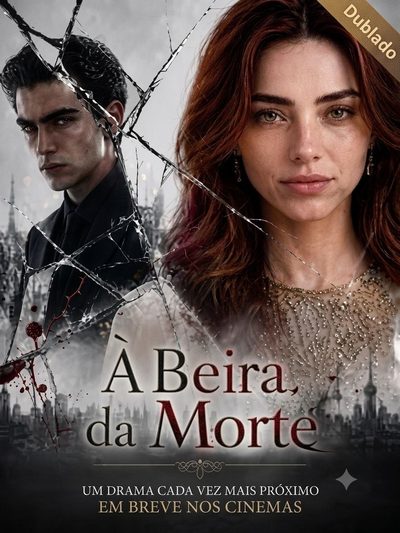 Capa da minissérie À Beira da Morte - Dublado