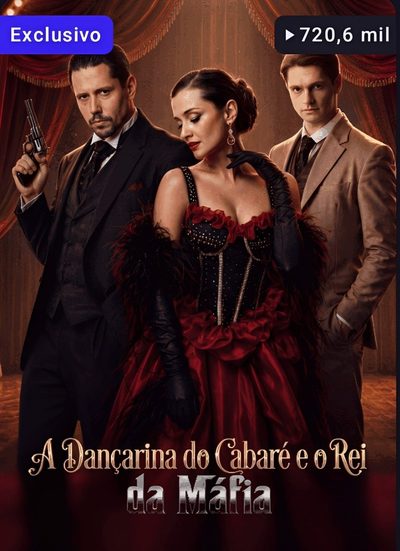 Capa da minissérie A Dançarina do Cabaré e o Rei da Máfia