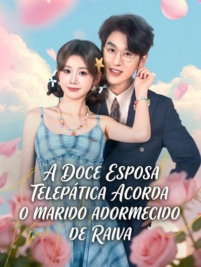 Capa da minissérie A Doce Esposa Telepática Acorda o Marido