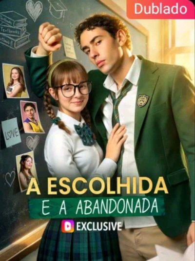 Capa da minissérie A Escolhida e a Abandonada Dublado.