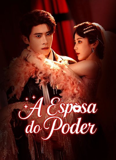 Capa da minissérie A ESPOSA DO PODER (2025) She Wins All Ruan Ruan Wu Qi Ruan Ruan My Wife