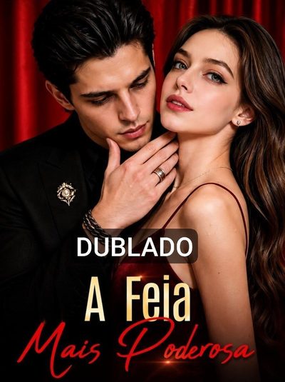 Capa da minissérie A Feia Mais Poderosa Dublado