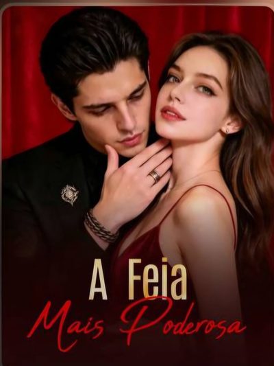 Capa da minissérie A Feia Mais Poderosa