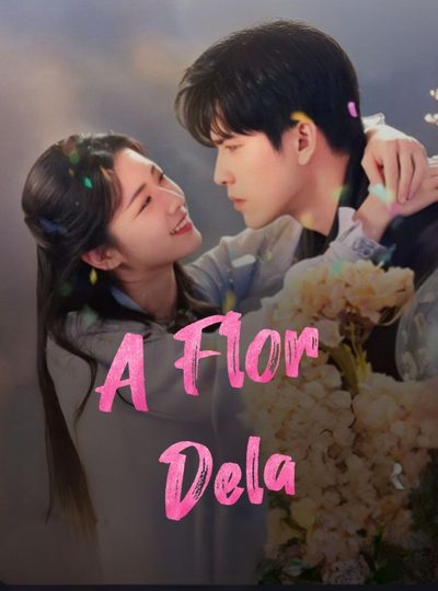Capa da minissérie A Flor Dela