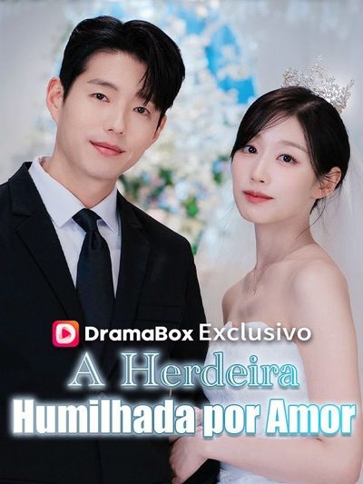 Capa da minissérie A Herdeira Humilhada por Amor