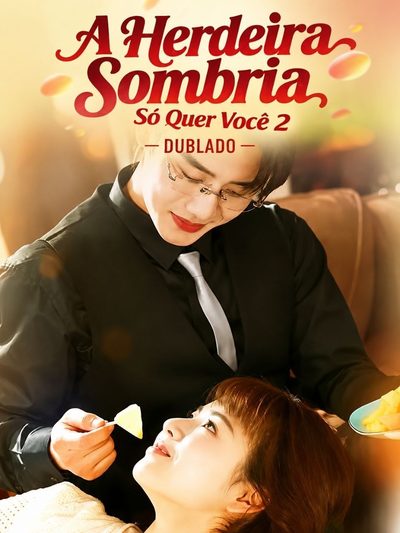 Capa da minissérie A HERDEIRA SOMBRIA SÓ QUER VOCÊ 2 Meu Marido Esquecido 2 O Jogo Da Mentira Virou Amor Chamando a Dra. Spicy