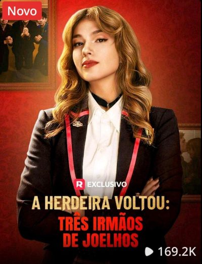 Capa da minissérie A Herdeira Voltou Três Irmãos de Joelhos