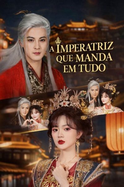 Capa da minissérie A Imperatriz que Manda em Tudo