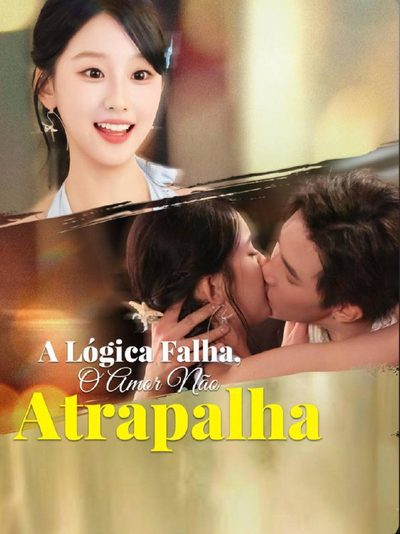 Capa da minissérie A Lógica Falha, o Amor Não Atrapalha