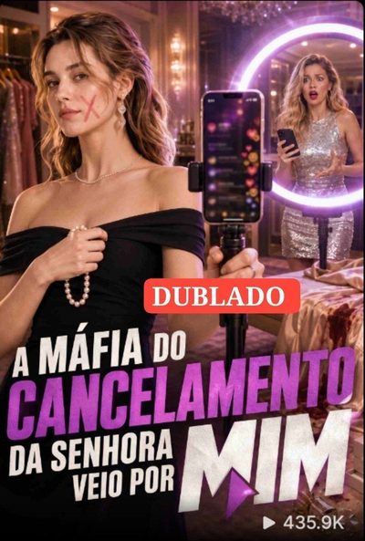 Capa da minissérie ☄️ a Máfia do Cancelamento da Senhora Veio por Mim