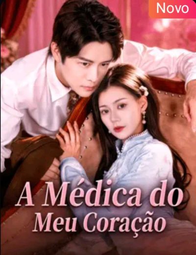 Capa da minissérie A Médica do Meu Coração