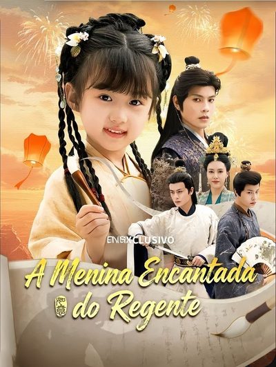 Capa da minissérie A Menina Encantada do Regente