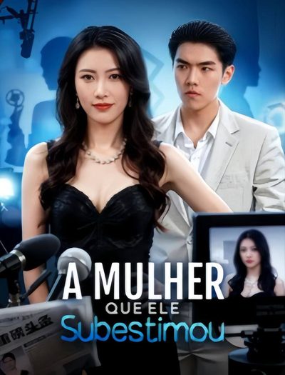 Capa da minissérie A Mulher que Ele Subestimou