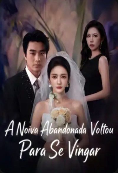Capa da minissérie A Noiva Abandonada Voltou para Se Vingar Bloody Bridal Gown In The Rain