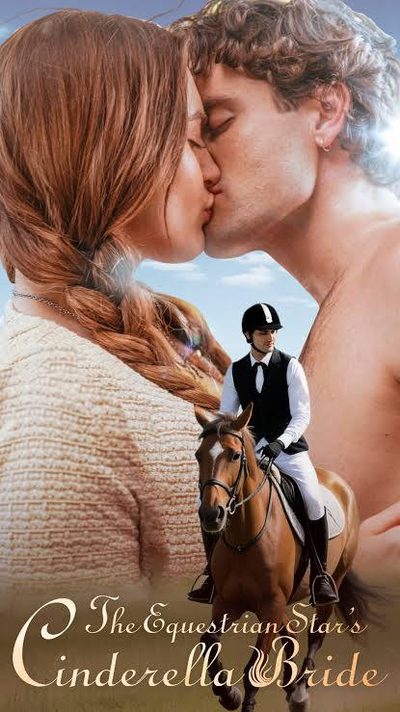 Capa da minissérie A NOIVA CINDERELA DA ESTRELA EQUESTRE The Equestrian Star's Cinderella Bride