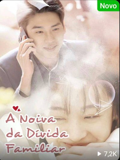 Capa da minissérie A Noiva da Dívida Familiar 🫰🏽