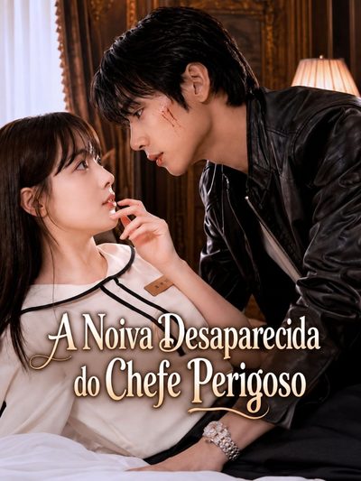 Capa da minissérie A Noiva Desaparecida do Chefe Perigoso