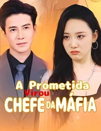 Capa da minissérie A Noiva Inesperado. a Noiva Prometida Virou Chefe da Máfia