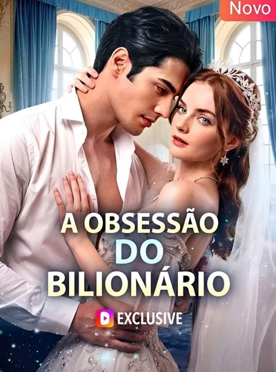 Capa da minissérie A Obsessão do Bilionário