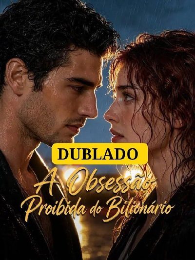 Capa da minissérie A Obsessão Proibida do Bilionário