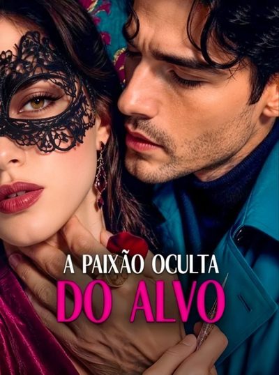 Capa da minissérie A Paixão Oculta do Alvo