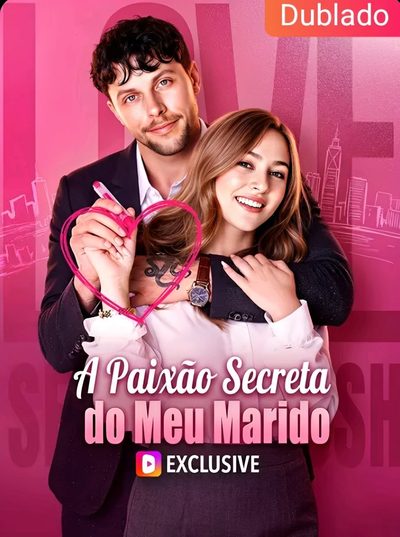 Capa da minissérie A Paixão Secreta do Meu Marido (dublado)