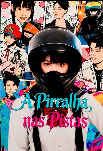 Capa da minissérie A Pirralha Nas Pistas
