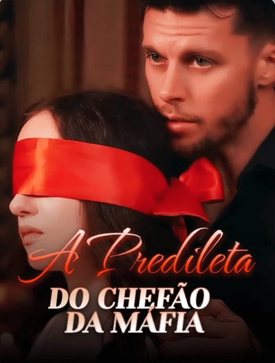 Capa da minissérie A Predileta do Chefão da Máfia Dublado