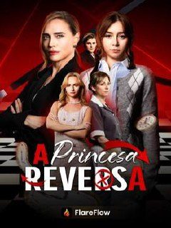 Capa da minissérie ♣️a Princesa Reversa