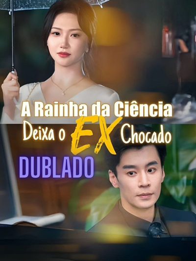 Capa da minissérie A Rainha da Ciência Deixa o Ex Chocado Dublado