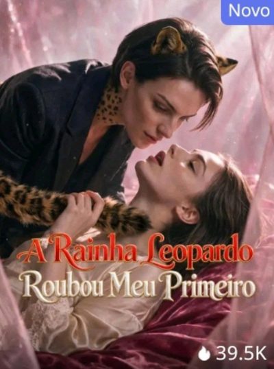 Capa da minissérie A Rainha Leopardo Roubou Meu Primeiro