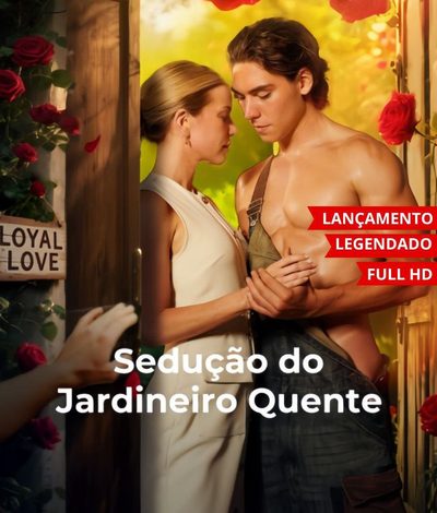 Capa da minissérie A Sedução do Jardineiro Quente
