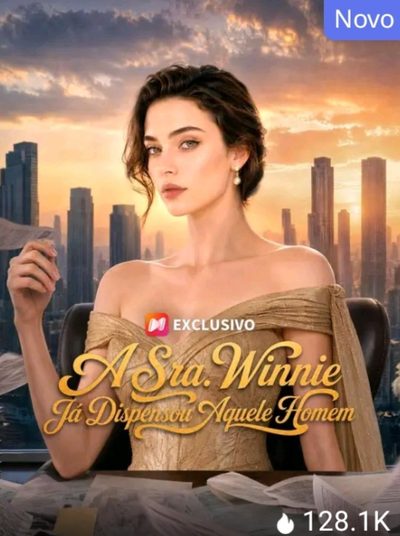 Capa da minissérie A Sra. Winnie Já Dispensou Aquele Homem