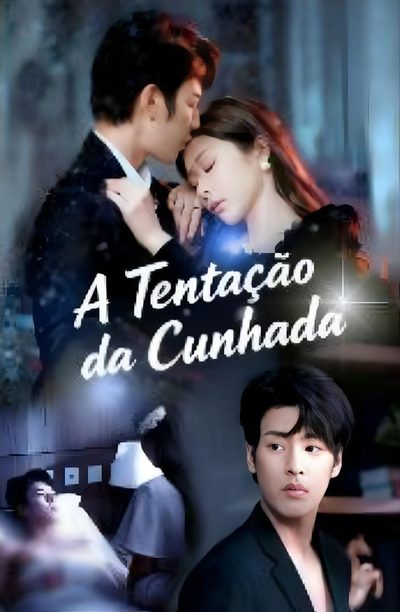Capa da minissérie ♣️a Tentação da Cunhada