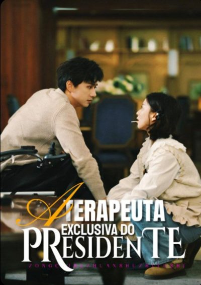 Capa da minissérie A Terapeuta Exclusiva do Presidente