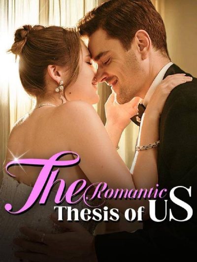 Capa da minissérie A TESE ROMÂNTICA SOBRE NÓS The Romantic Thesis of Us