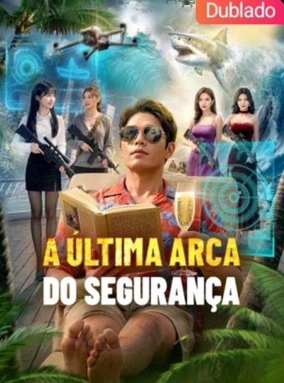 Capa da minissérie A Última Arca do Segurança (dublado)