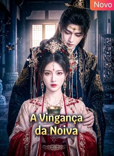 Capa da minissérie A Vingança da Noiva
