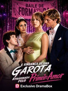 Capa da minissérie A Vingança de uma Garota Apaixonada Pelo Primeiro Amor