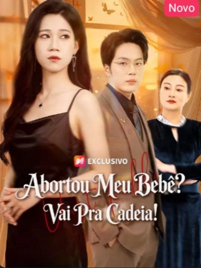 Capa da minissérie Abortou Meu Bebê? Vai Pra Cadeia!
