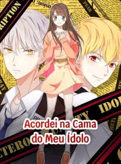 Capa da minissérie Acordei na Cama do Meu Ídolo
