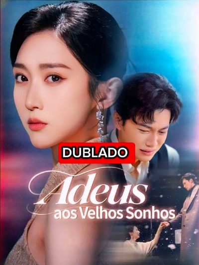 Capa da minissérie Adeus Aos Velhos Sonhos Dublado