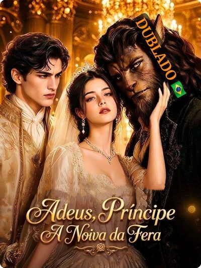 Capa da minissérie Adeus, Príncipe a Noiva da Fera -