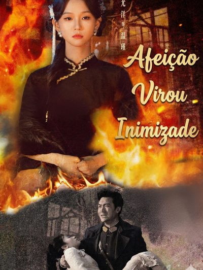 Capa da minissérie Afeição Virou Inimizade